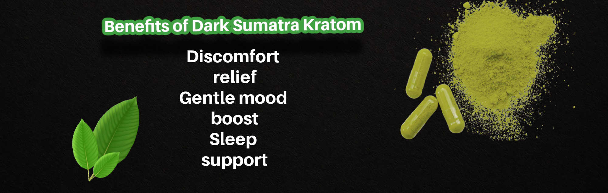 image of dark sumatra kratom benefits