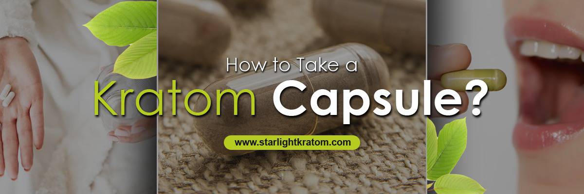 How to Take a Kratom Capsule
