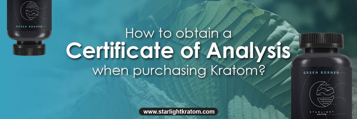 How to obtain a Kratom Certificate Of Analysis