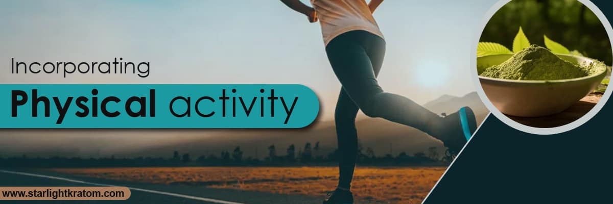 Incorporating Physical Activity
