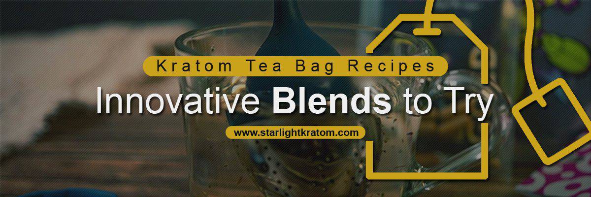 Kratom Tea Bag Recipes